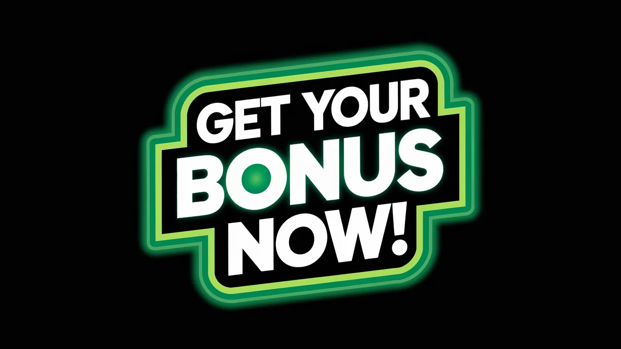 get bonus now